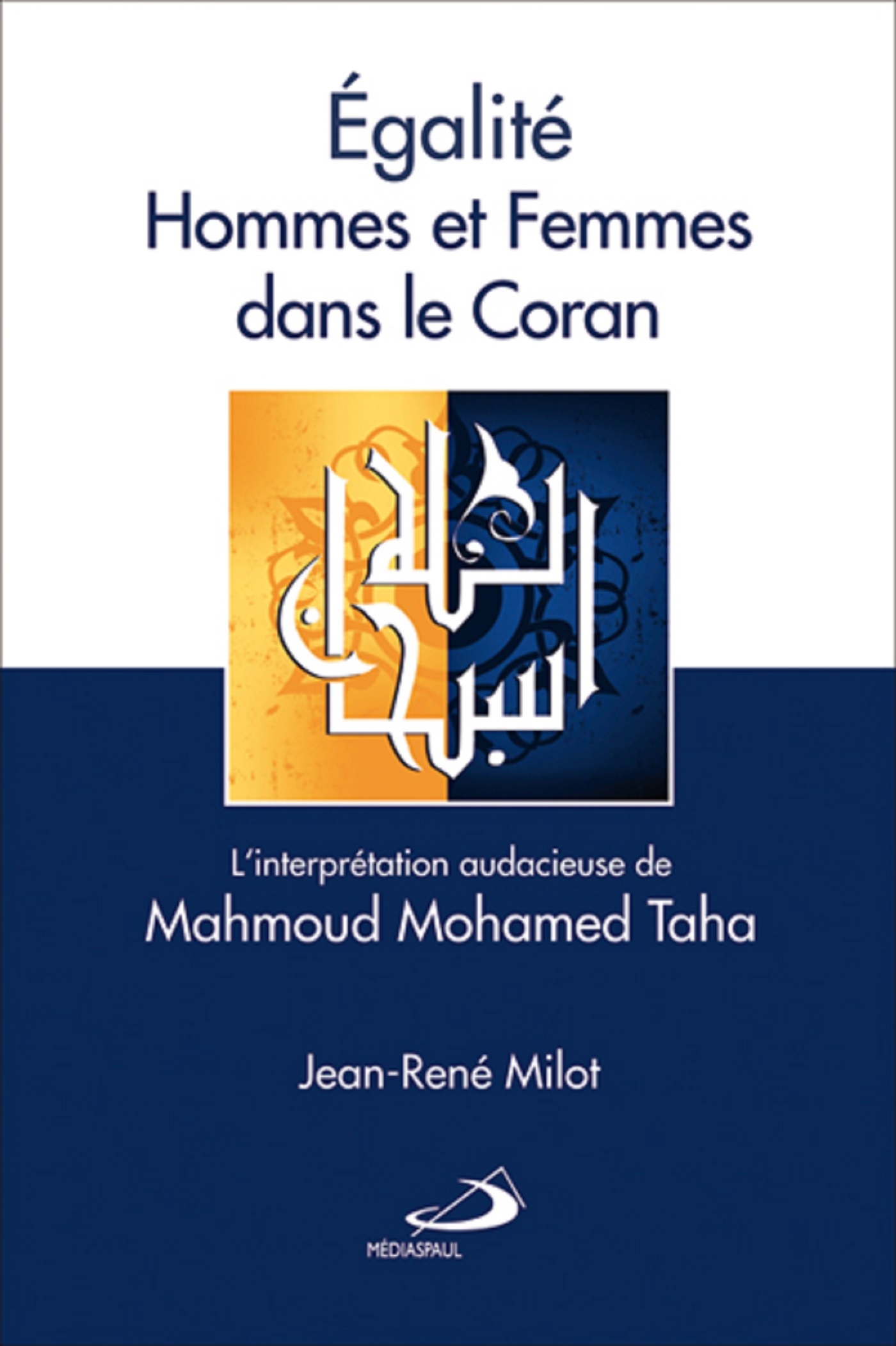 EGALITE HOMMES ET FEMMES DANS LE CORAN