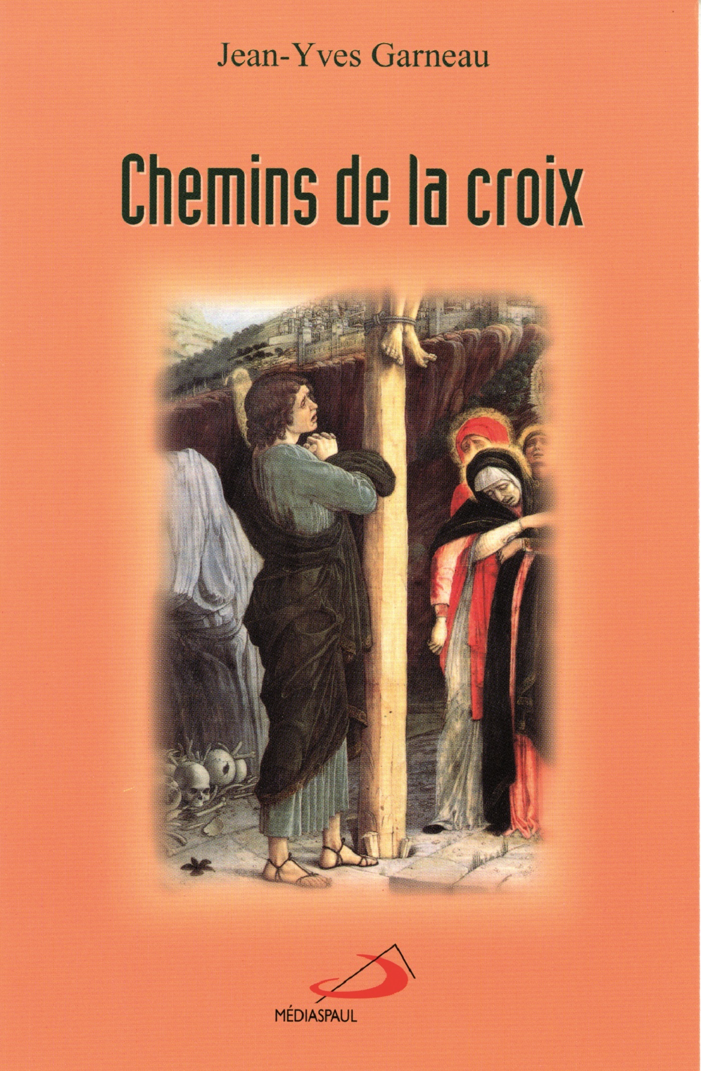 CHEMINS DE LA CROIX:ROUTE DE VIE SELON L'EVANG. DE MATTHIEU