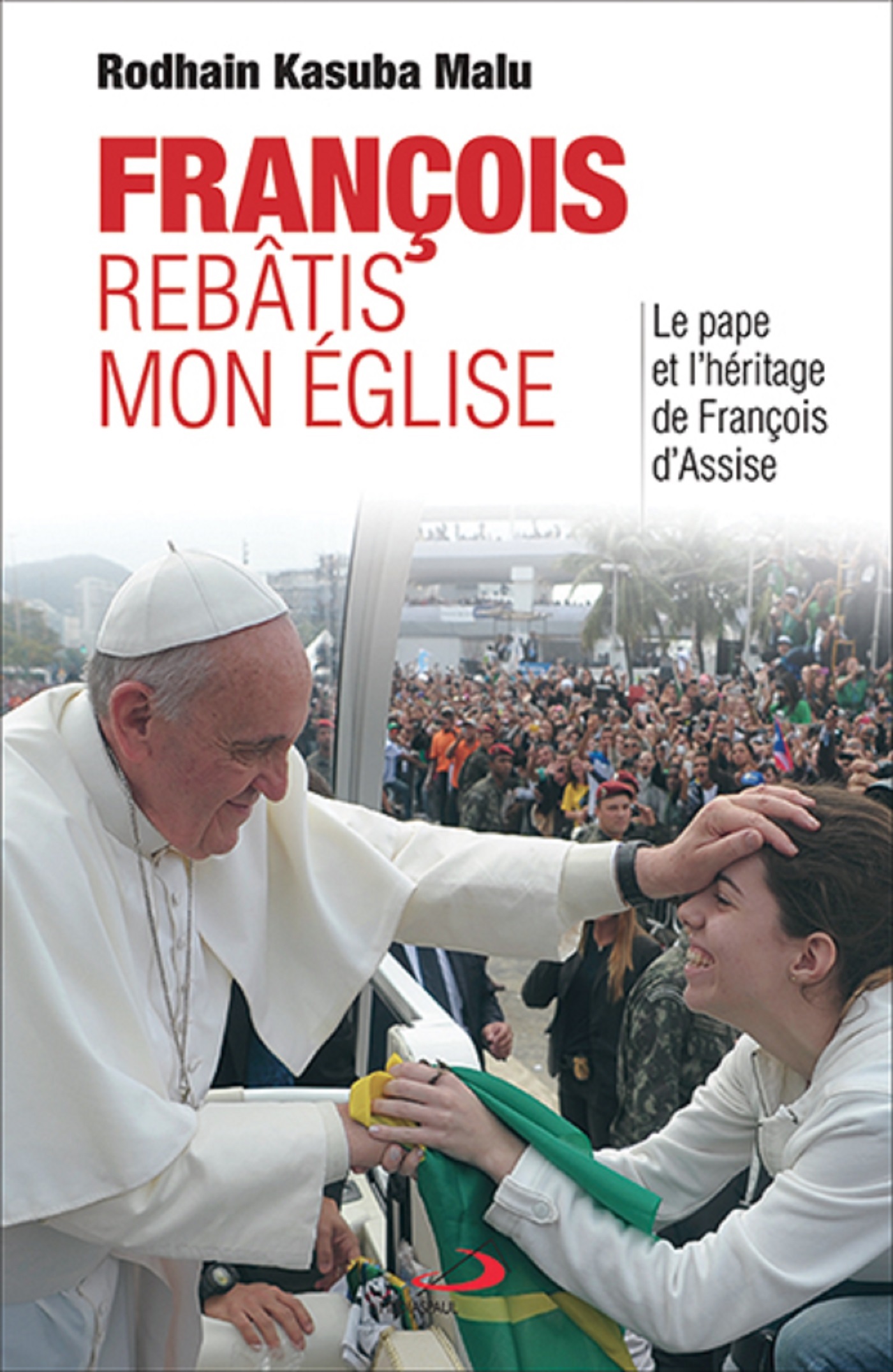 FRANCOIS REBATIS MON EGLISE. LE PAPE ET L'HERITAGE DE FRANCO