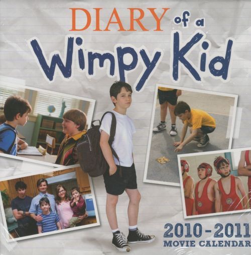 DIARY OF A WIMPY KID: 2010-2011 MOVIE CALENDAR