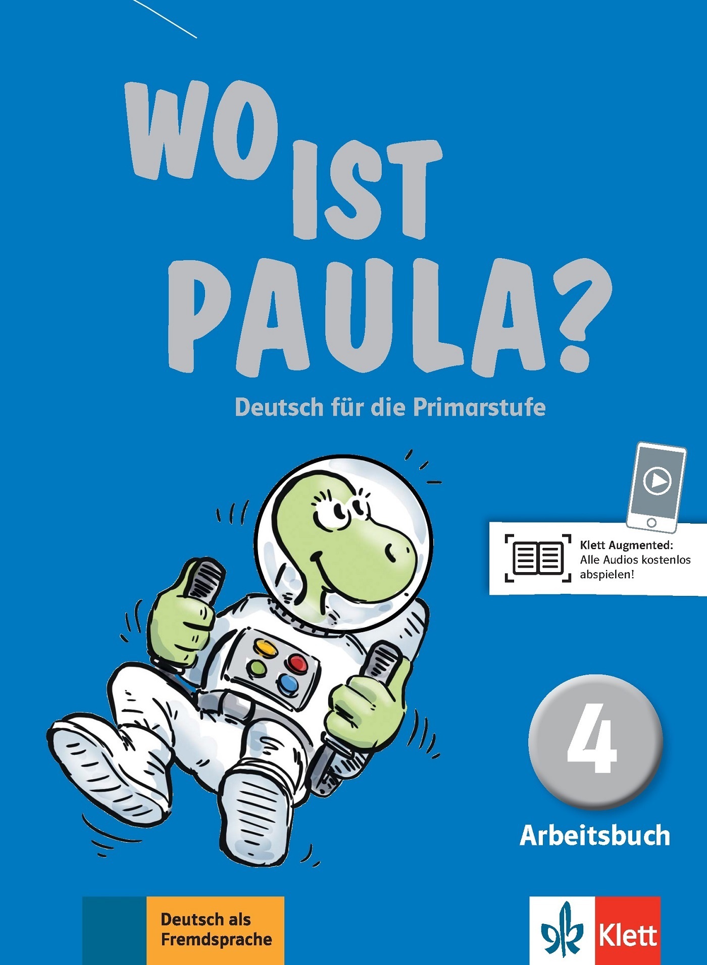 Wo ist Paula? 4 - Cahier d 'activités