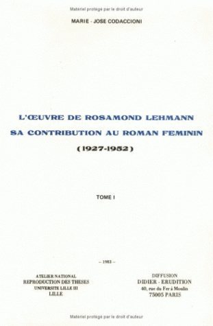 L' Œuvre de Rosamond Lehman, sa contribution au roman féminin