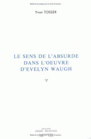 Le Sens de l'absurde dans l'œuvre d'Evelyn Waugh