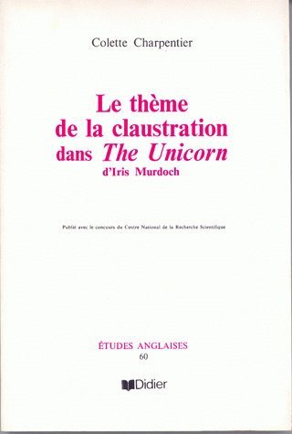 Le Thème de la claustration dans The Unicorn d'Iris Murdoch