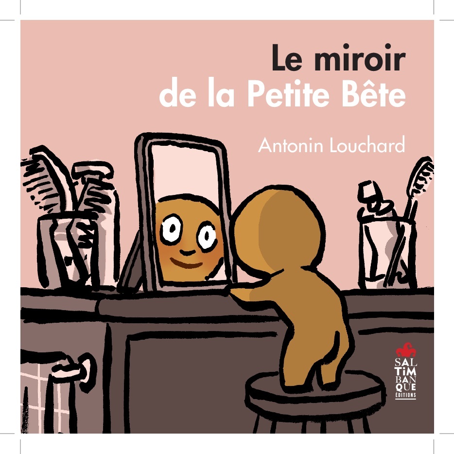 Le miroir de la Petite Bête