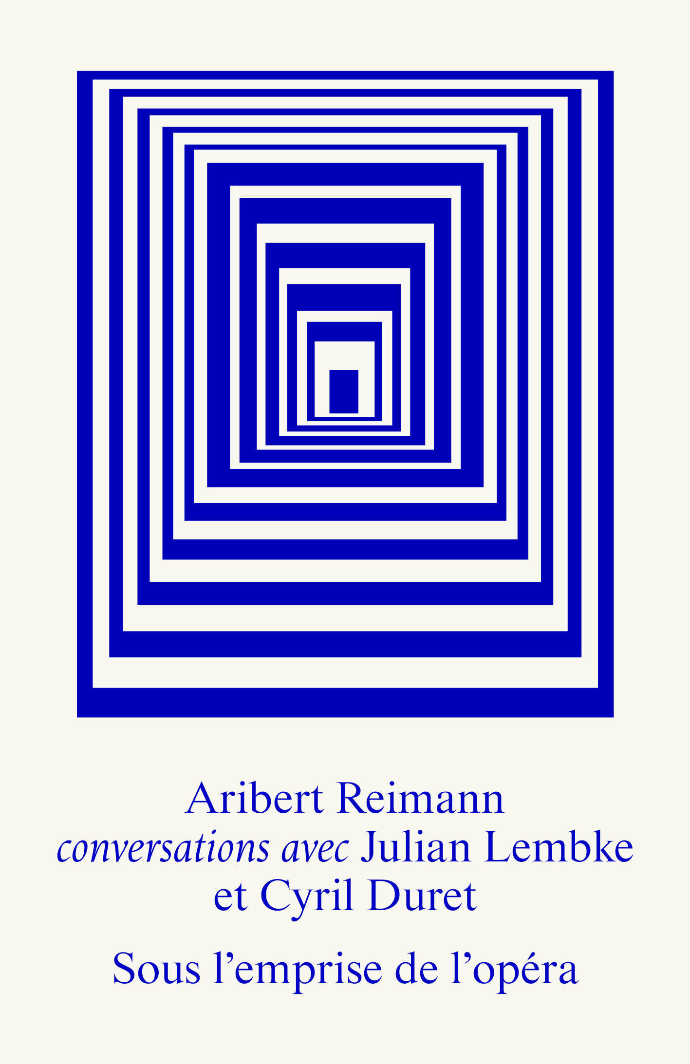 Sous l’emprise de l’opéra