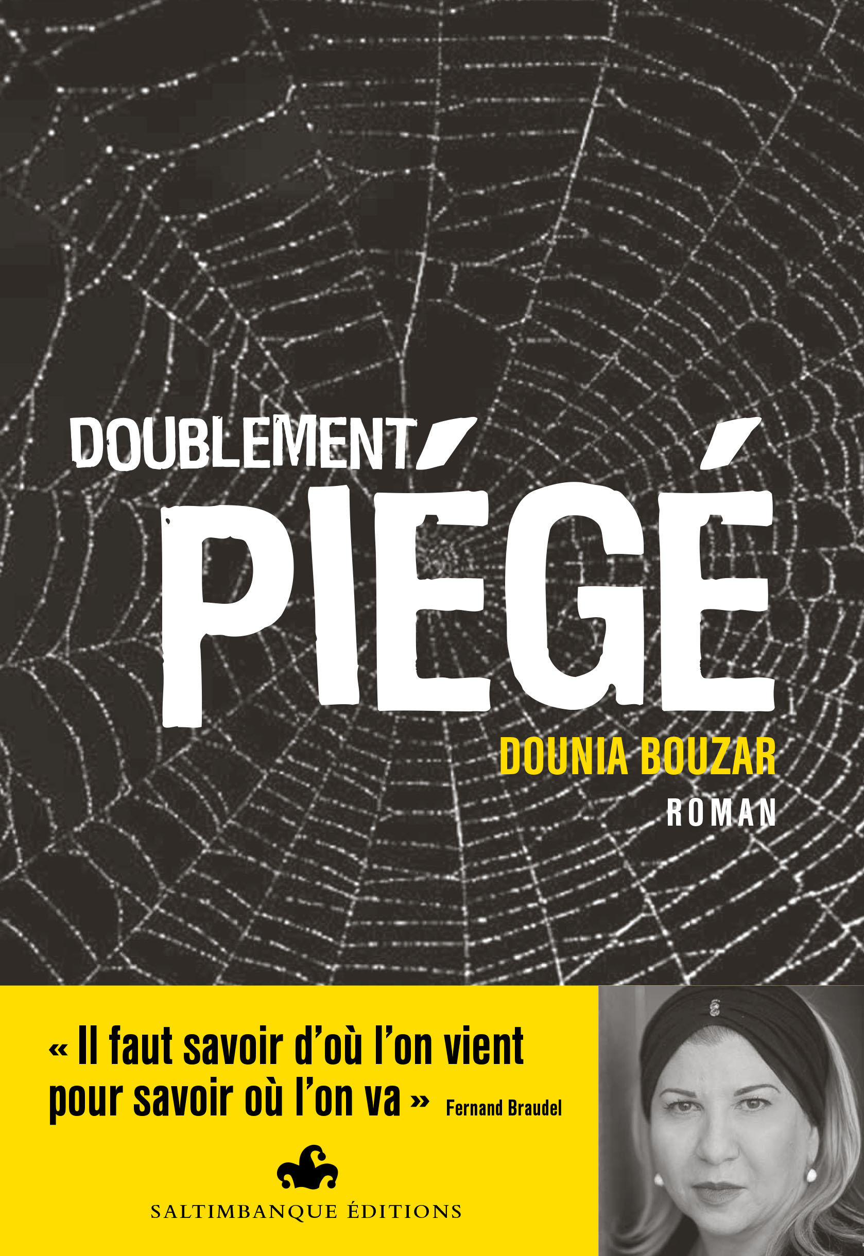 Doublement piégé