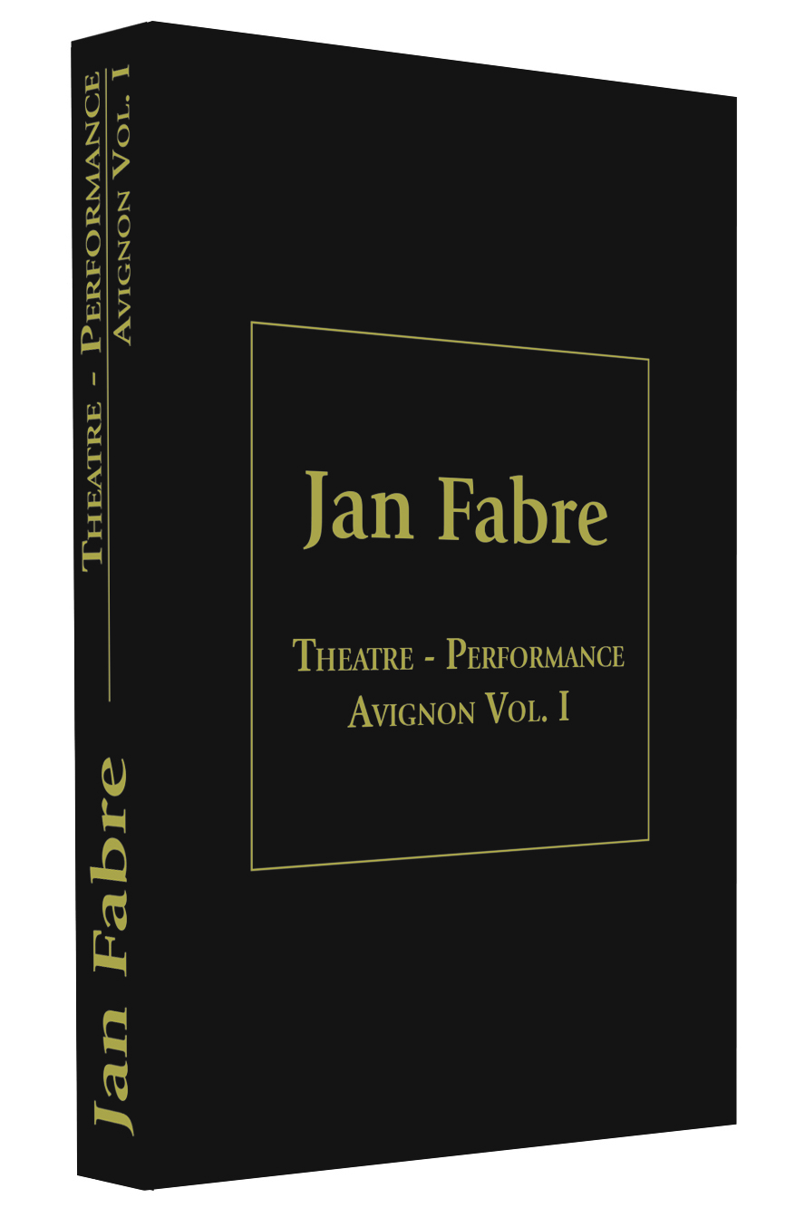 JAN FABRE THEATRE PERFORMANCE FESTIVAL AVIGNON 1 - 4 DVD