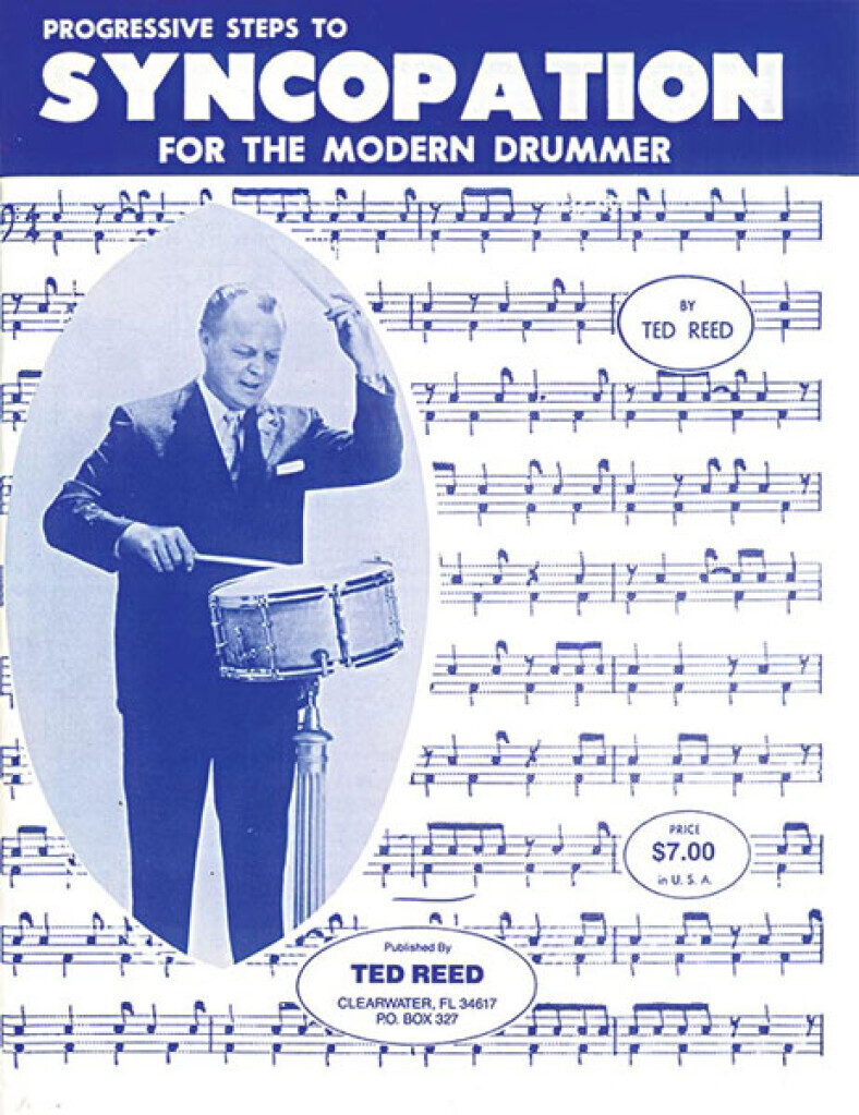 TED REED : PROGRESSIVE STEPS TO SYNCOPATION FOR MODERN DRUMME