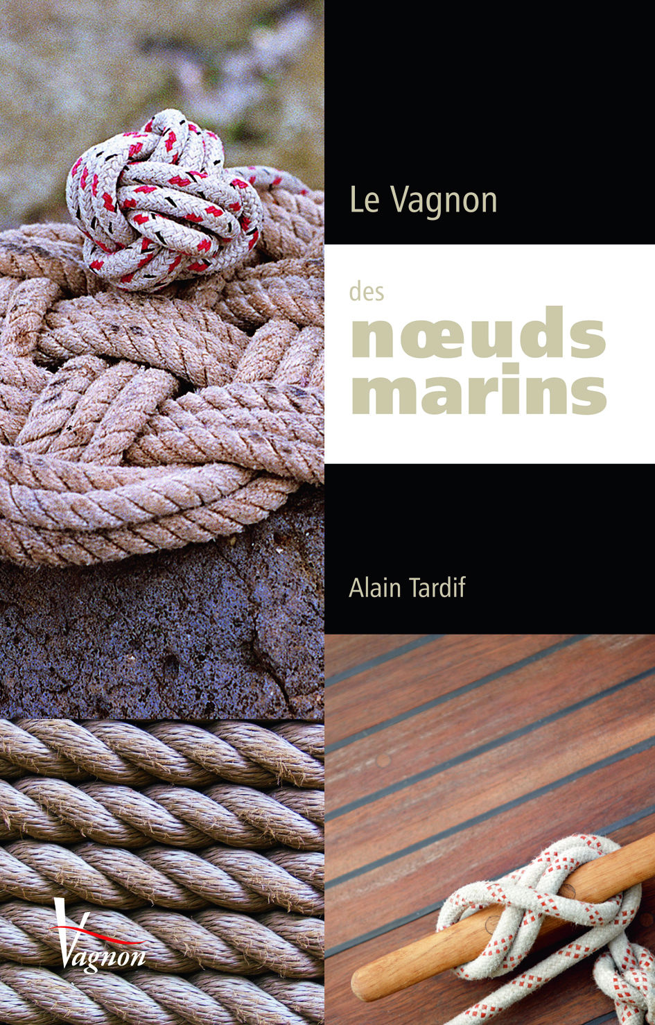 Le Vagnon Des Noeuds Marins