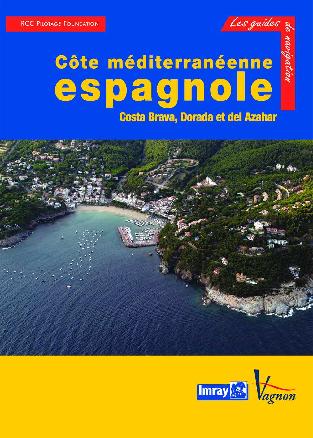Guide Imray - Côte méditerranéenne espagnole