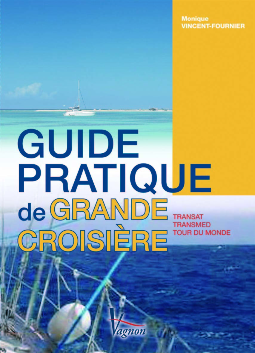 Guide pratique de grande croisière