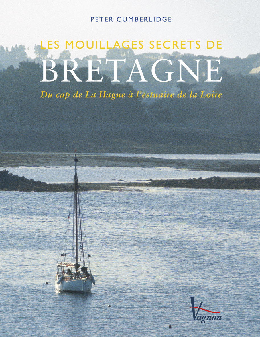 Les mouillages secrets de Bretagne