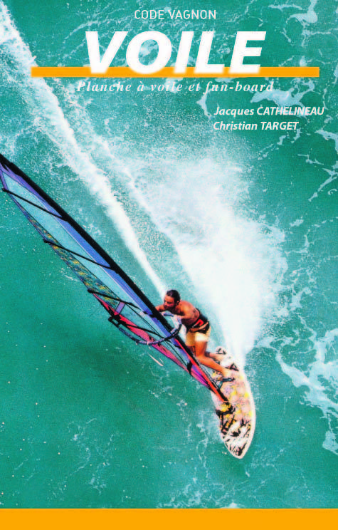 LA PLANCHE A VOILE ET LE FUN-BOARD