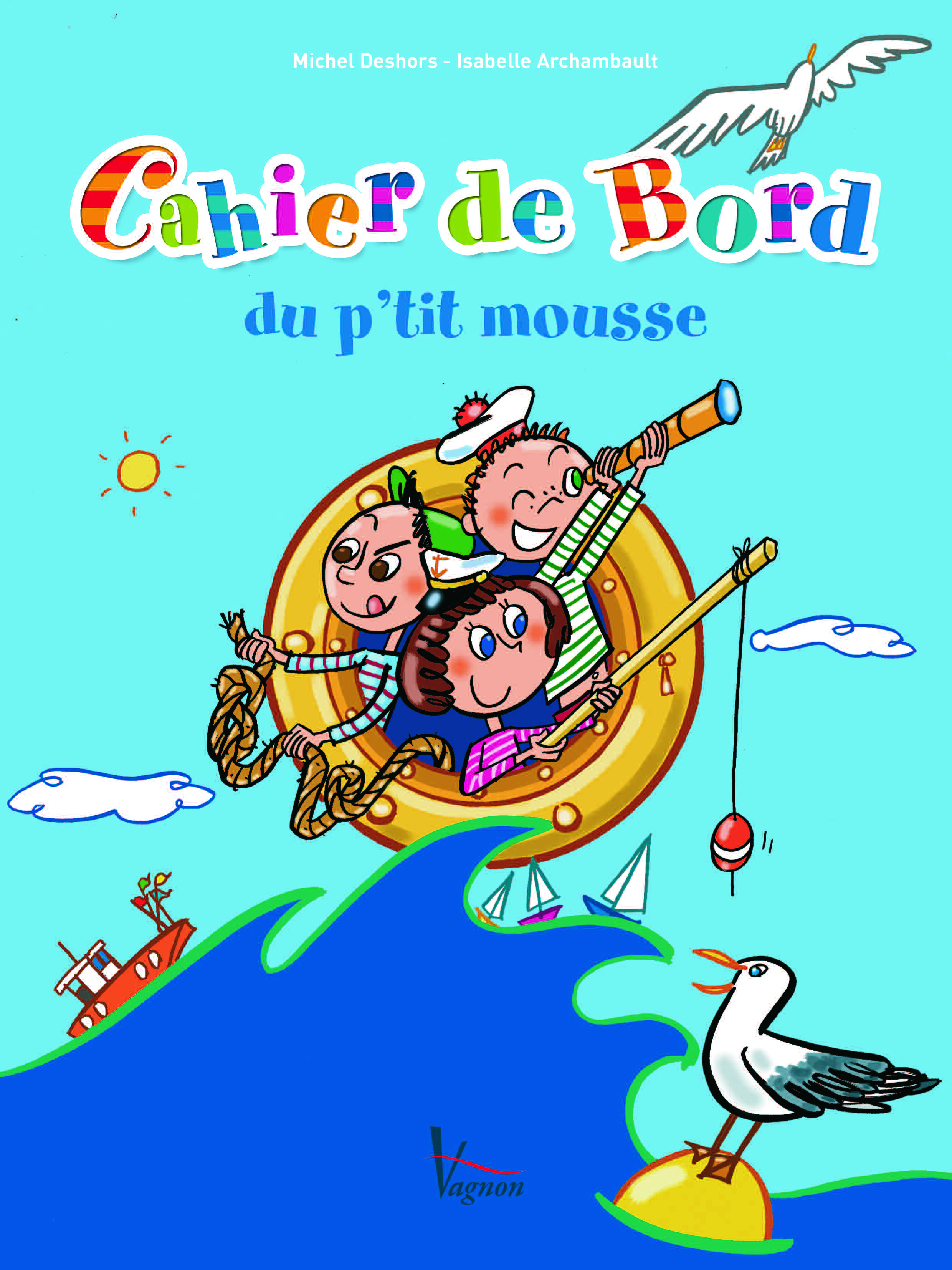 CAHIER DE BORD DU P'TIT MOUSSE