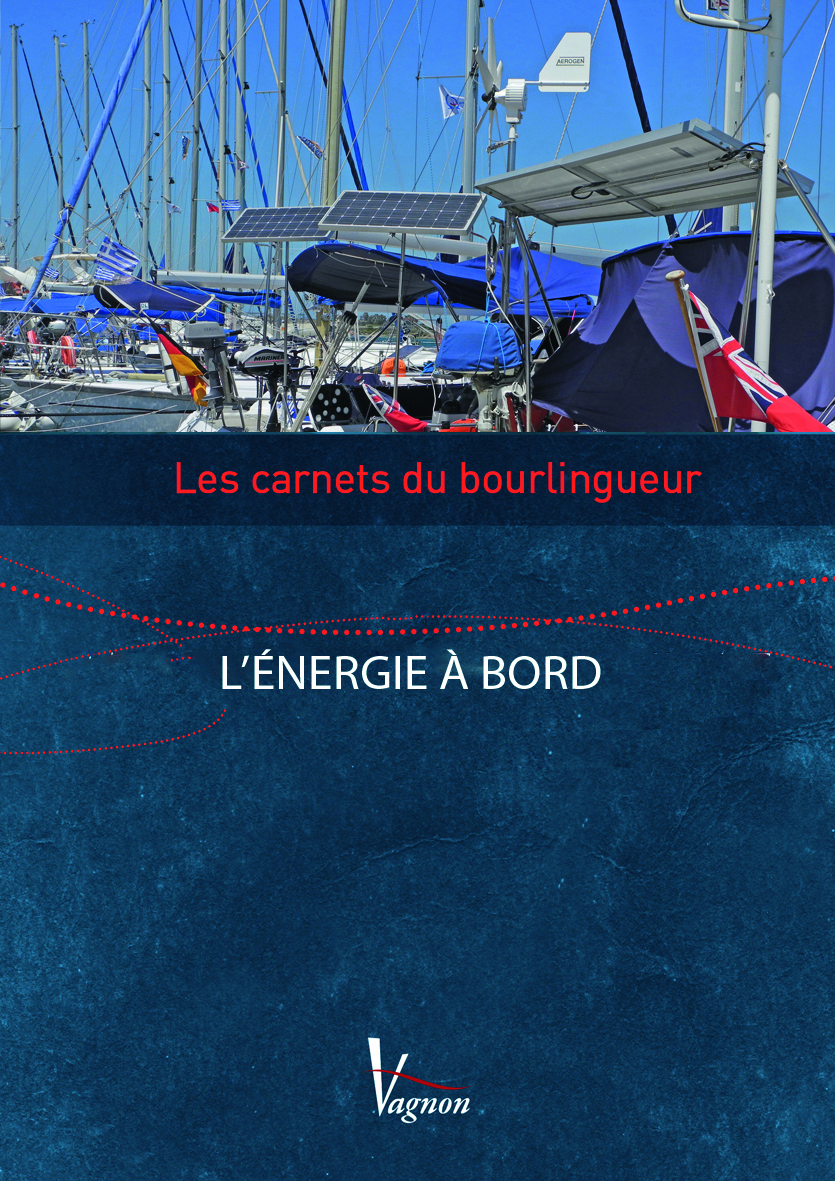 CARNETS-BOURLINGUEURS L'ENERGIE A BORD