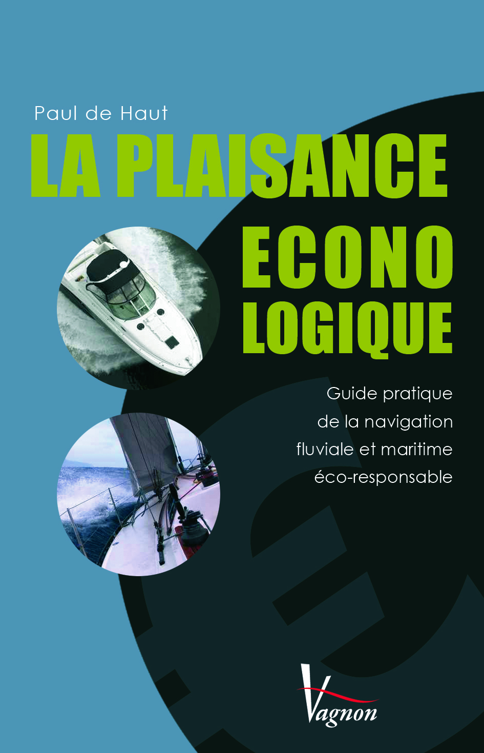 La Plaisance Econologique