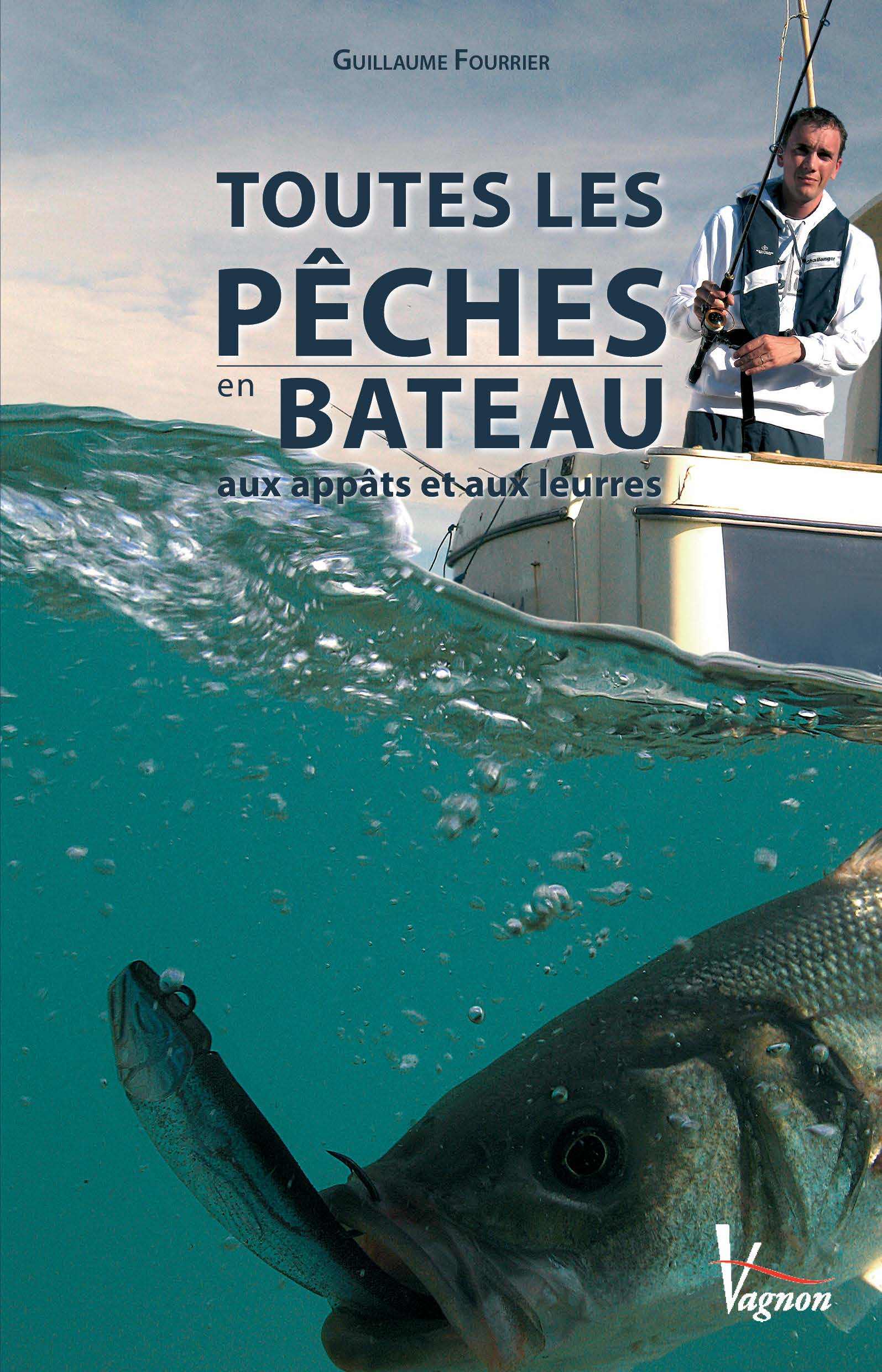 TOUTES LES PECHES EN BATEAU
