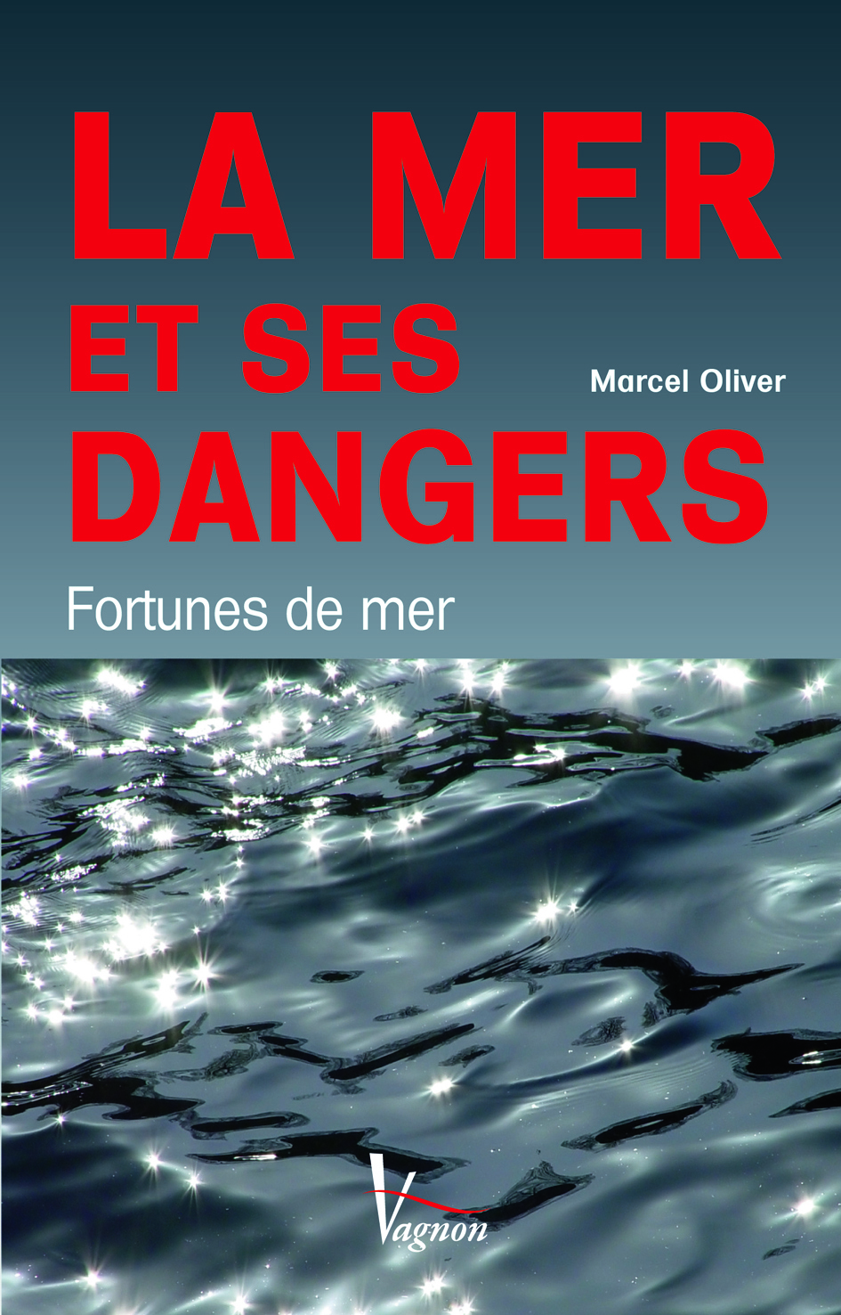 LA MER ET SES DANGERS