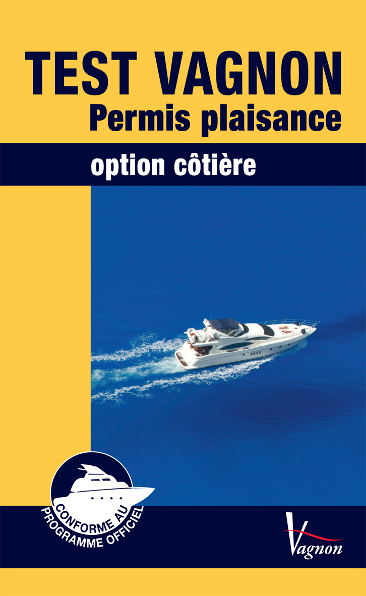 TEST VAGNON PERMIS PLAISANCE OPTION COTIERE