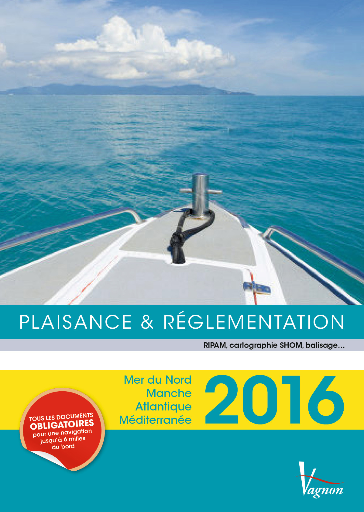 PLAISANCE ET REGLEMENTATION 2016