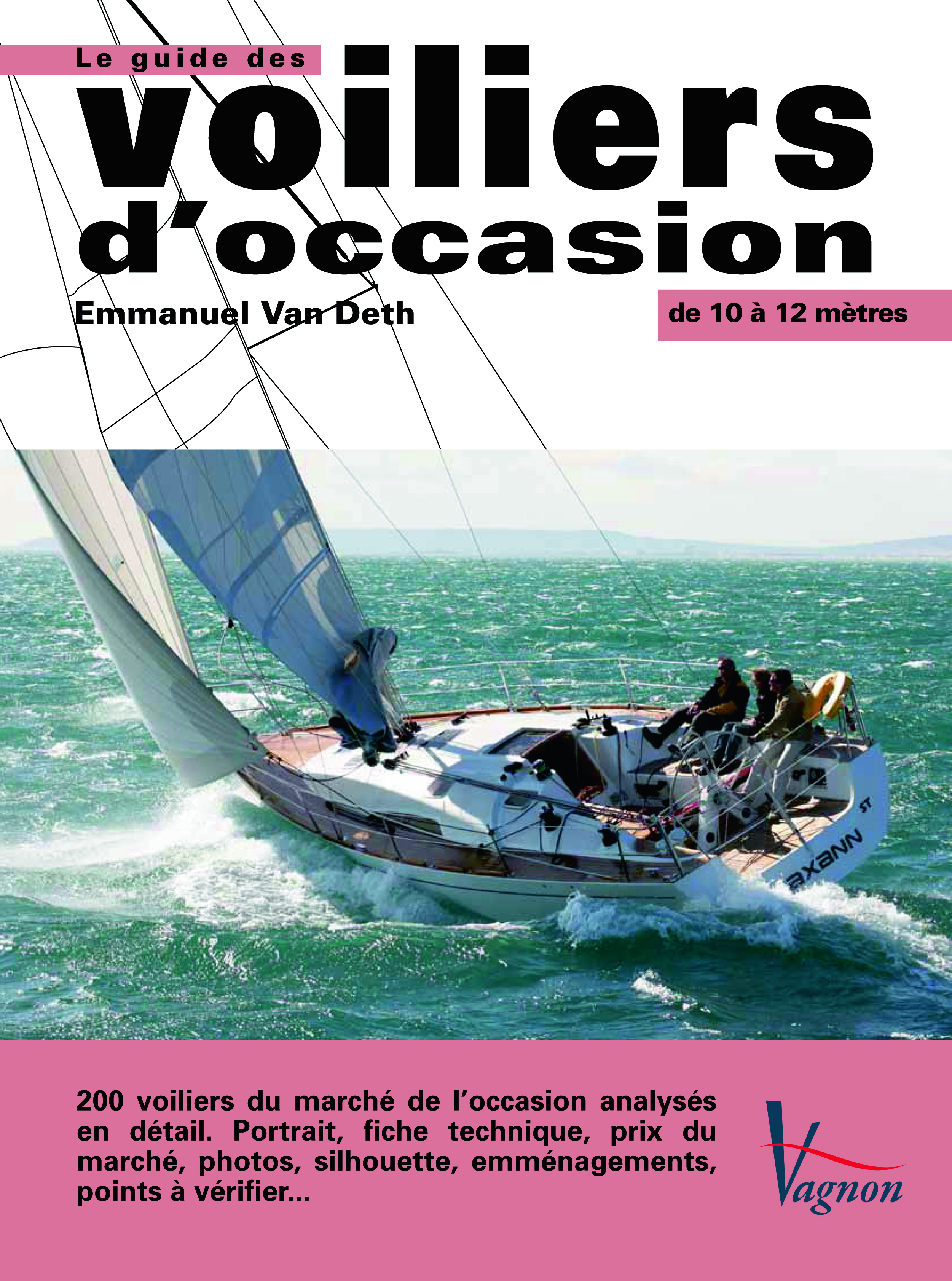 LE GUIDE DES VOILIERS D'OCCASION DE 10 A 12 METRES
