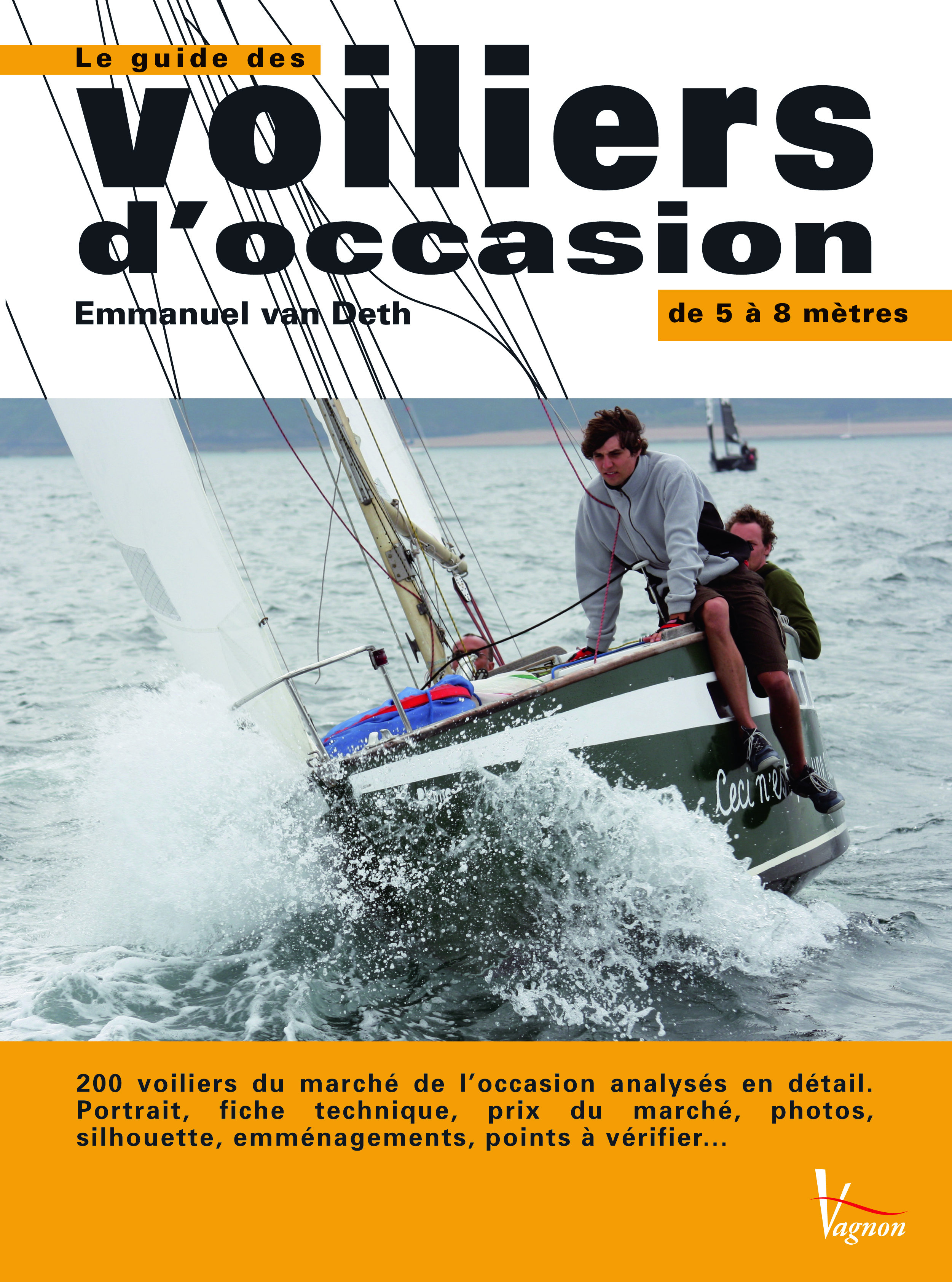 LE GUIDE DES VOILIERS D'OCCASION DE 5 A 8 METRES