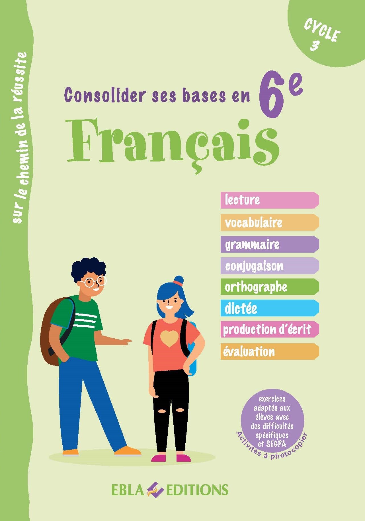 Consolider ses bases en Français en 6ème