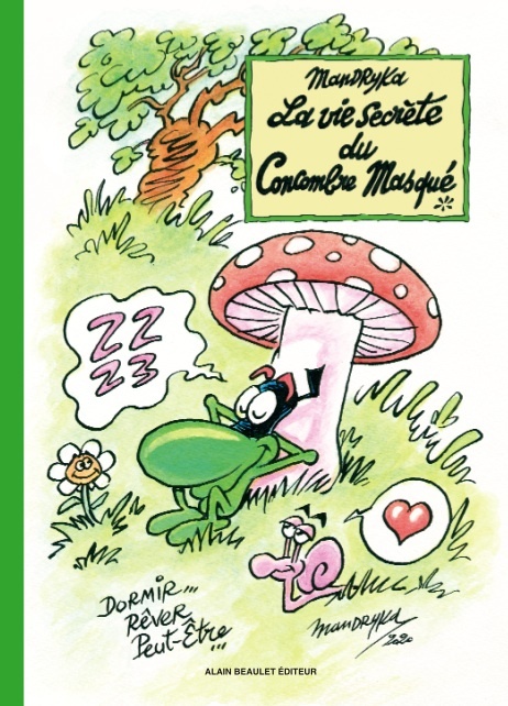 Vie secrète du Concombre masqué (La)