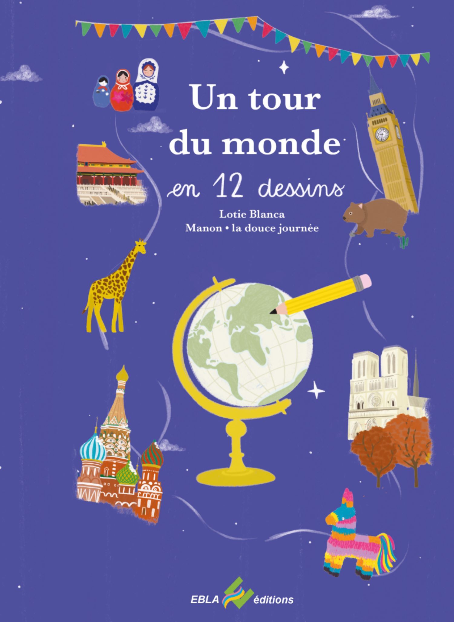 Un tour du monde en 12 dessins