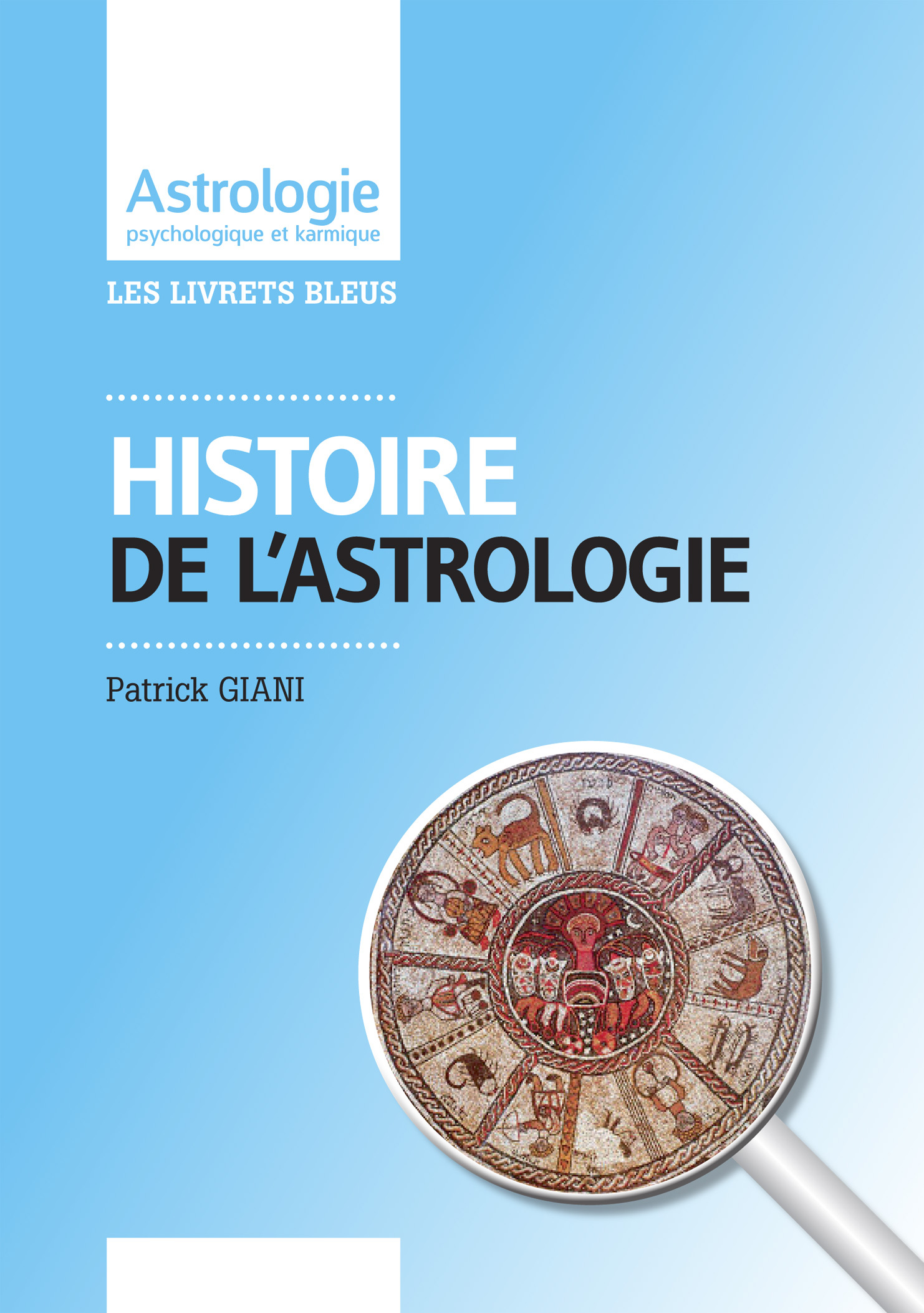 Histoire de L'Astrologie