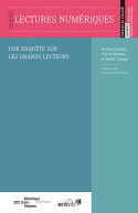 Lectures numériques - une enquête sur les grands lecteurs de Paul Gaudric, Gérard Mauger et Xavier Zunigo