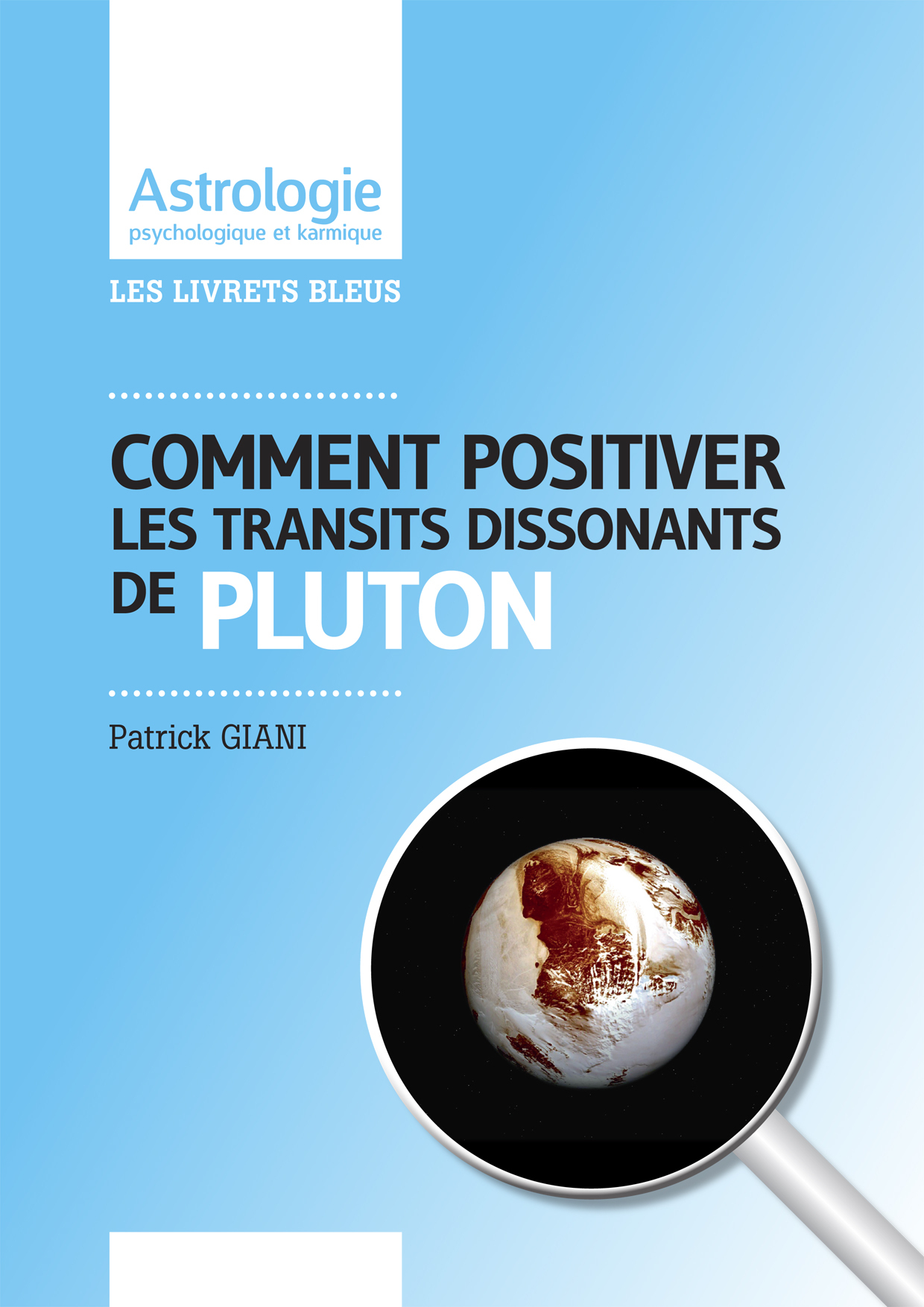Comment positiver les transits dissonants de Pluton