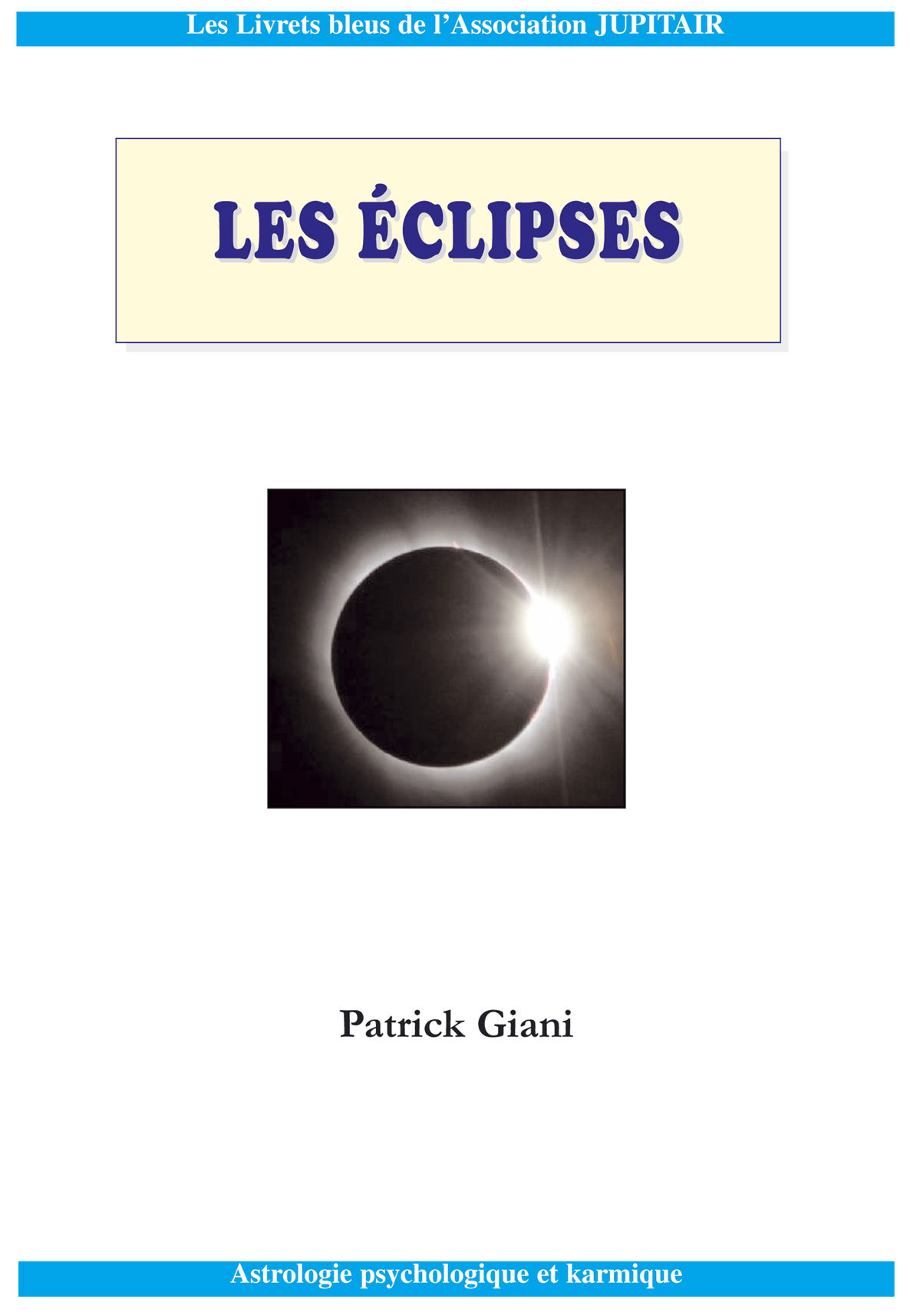 Les éclipses en Astrologie
