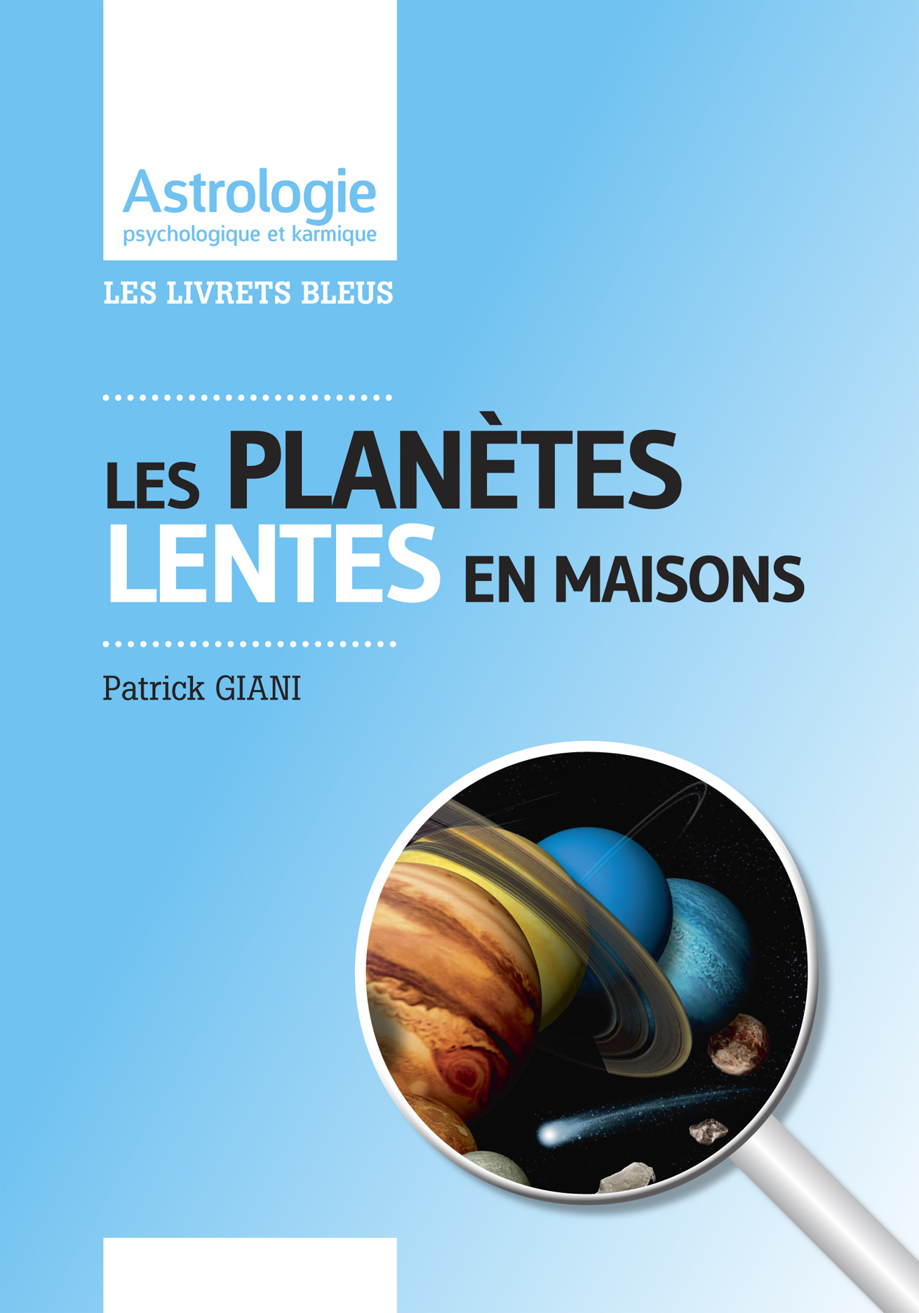 Les planètes lentes en maisons