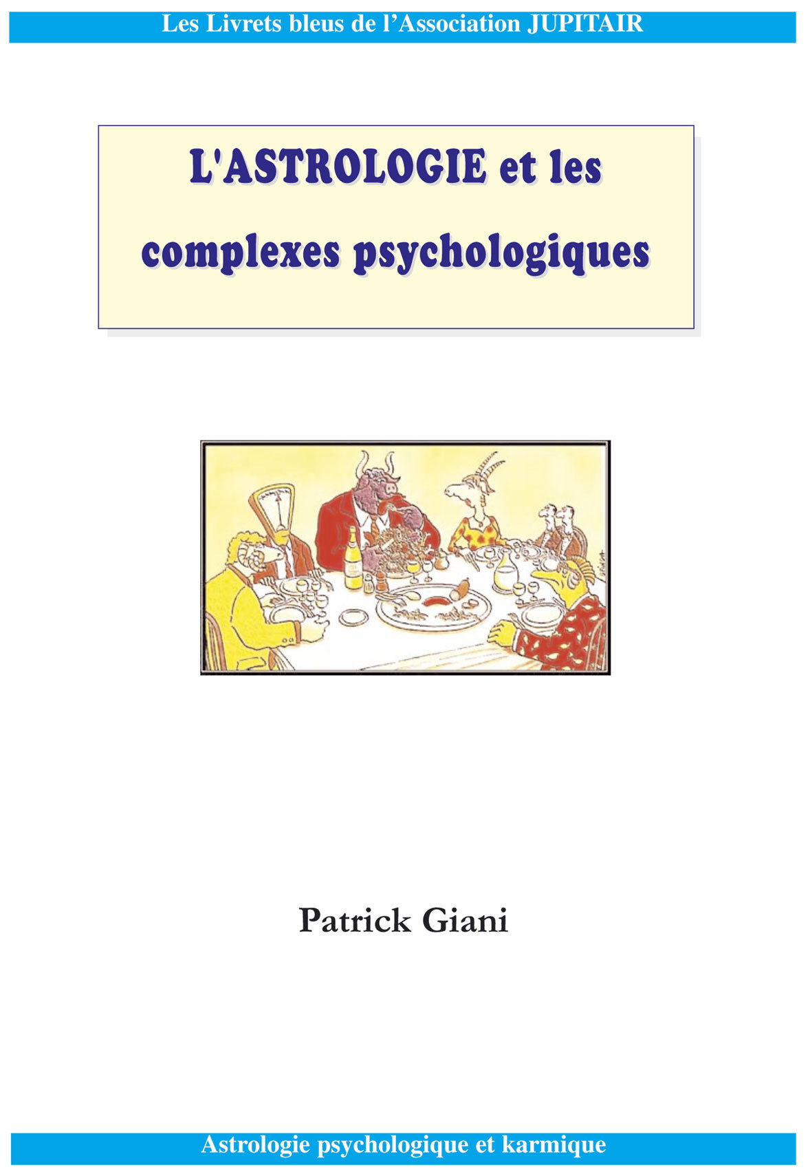 Astrologie et complexes psychologiques