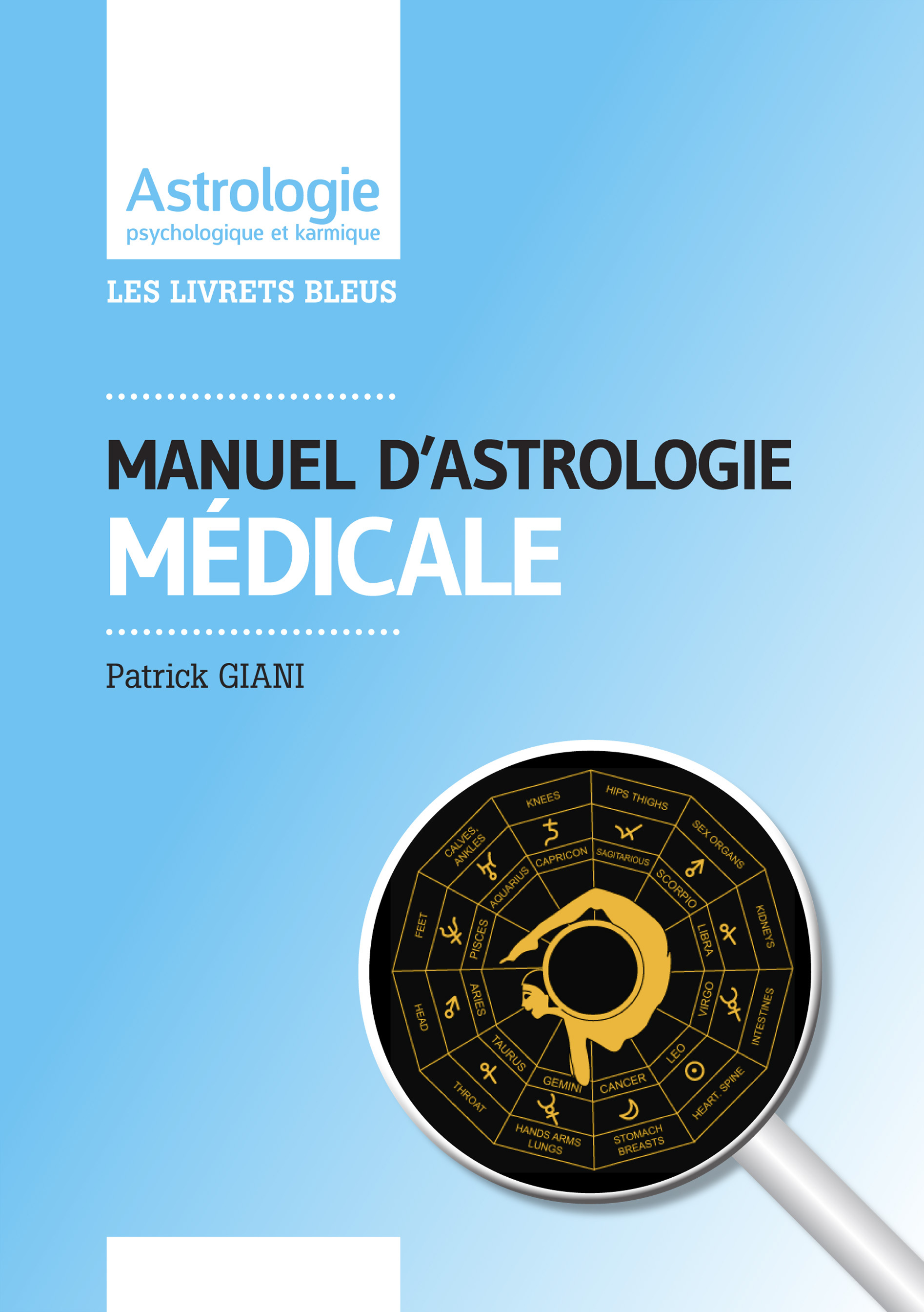 Manuel d'Astrologie Médicale
