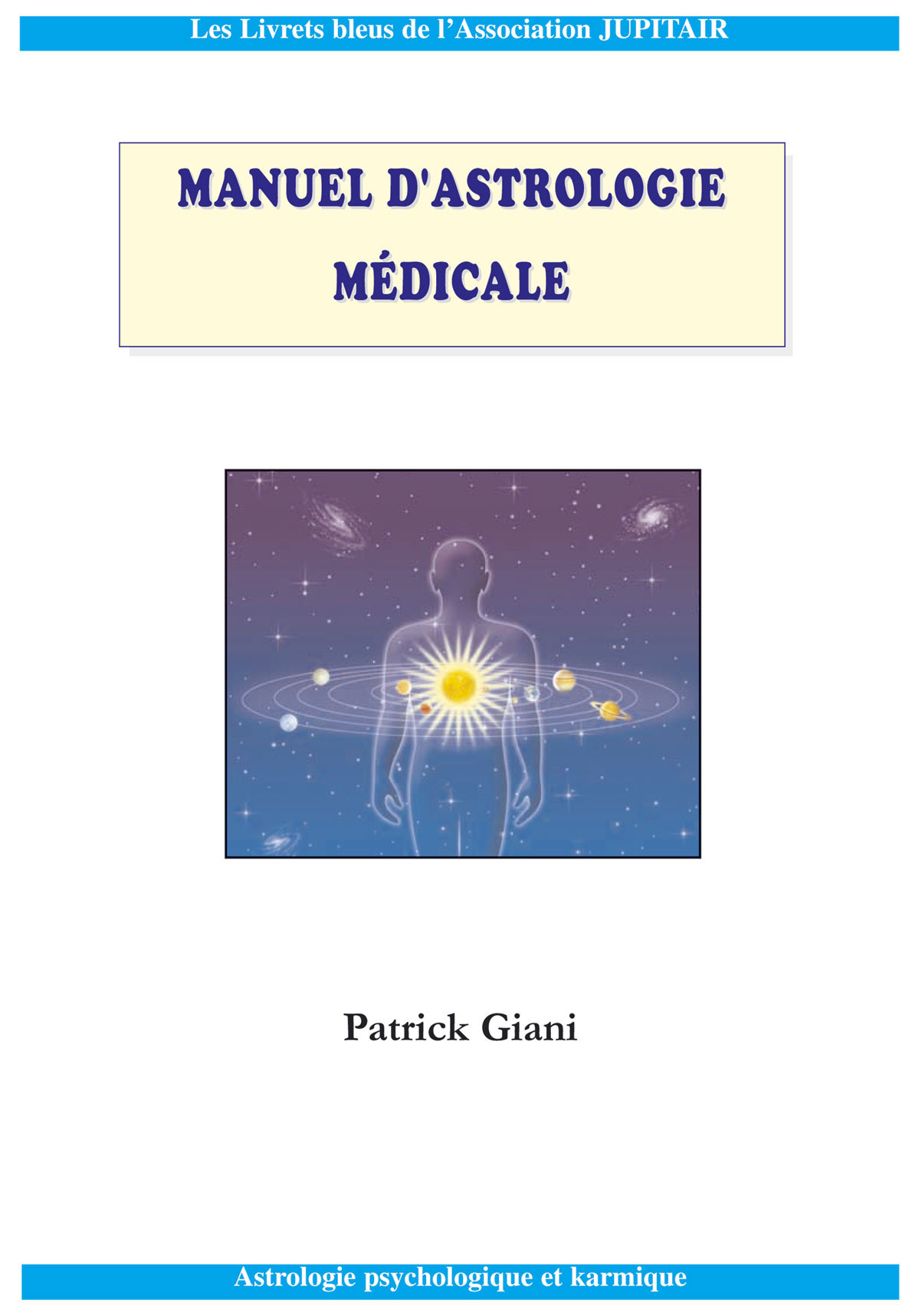 Manuel d'Astrologie Médicale