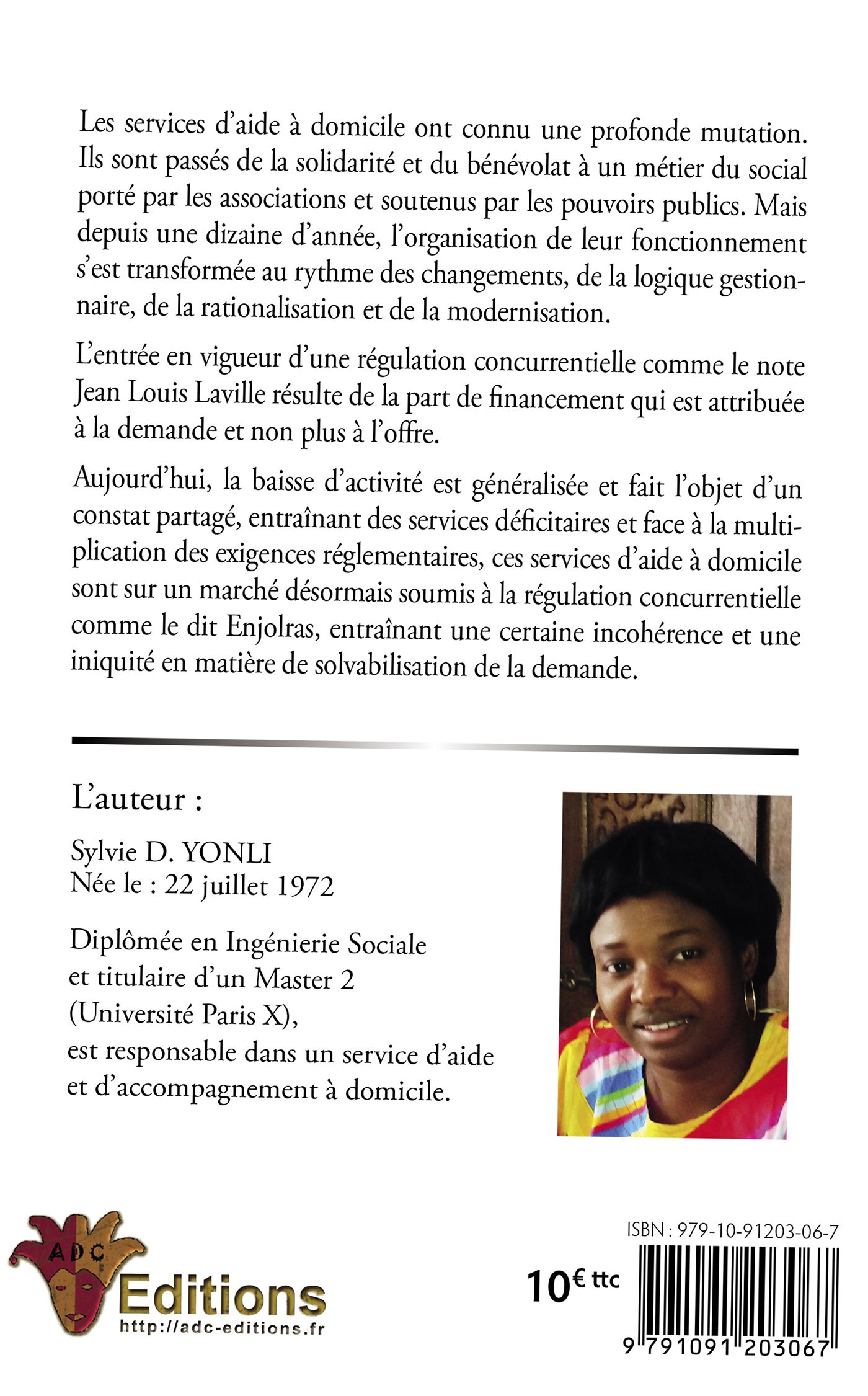 Comprendre les services associatifs prestataires d'aide-à-domicile et le processus de marchandisat.