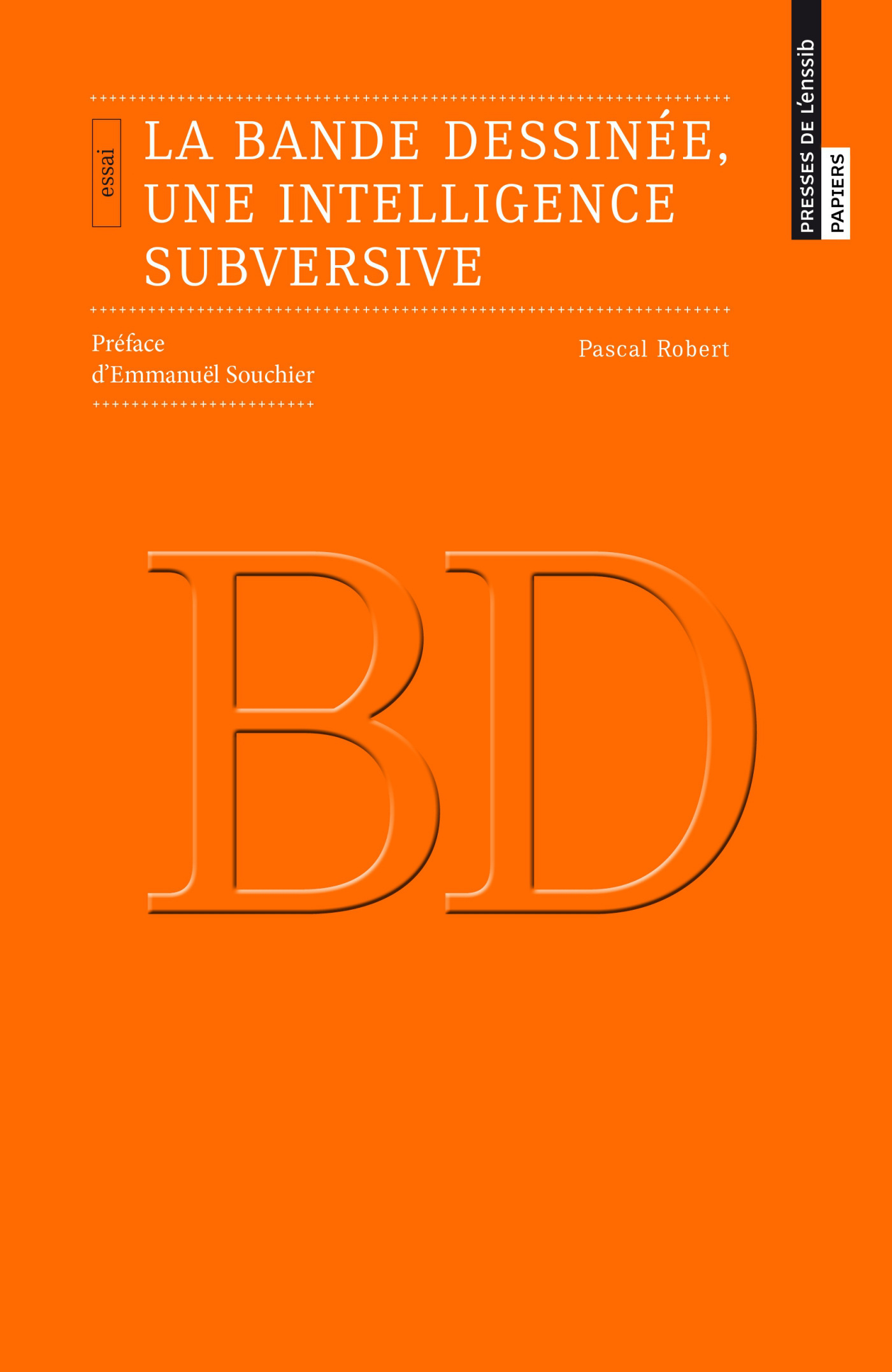 La bande dessinée, une intelligence subversive - essai