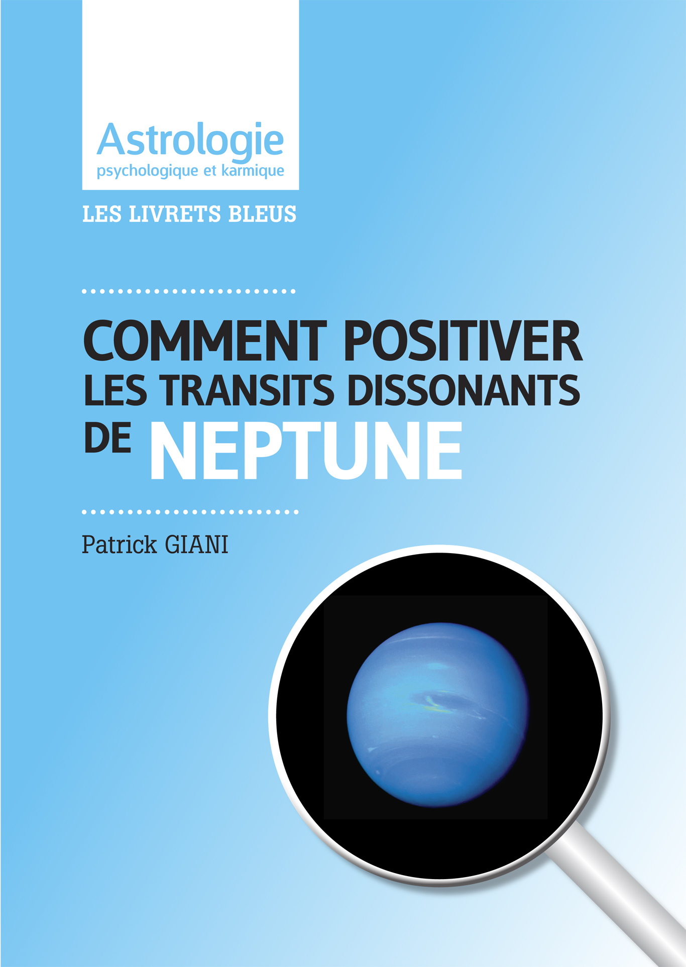 Comment positiver les transits dissonants de Neptune