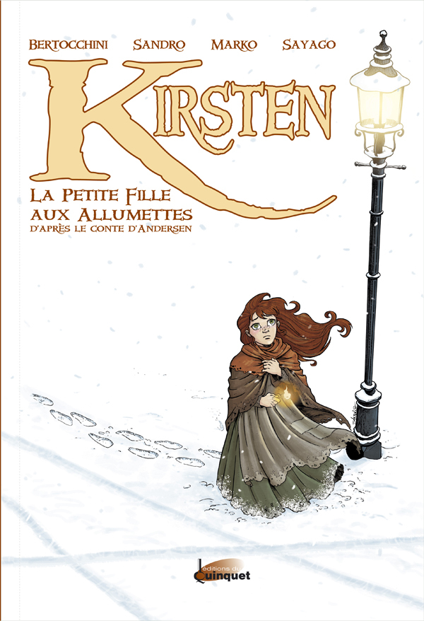 Kirsten – La petite fille aux allumettes - D'après le conte d'Andersen