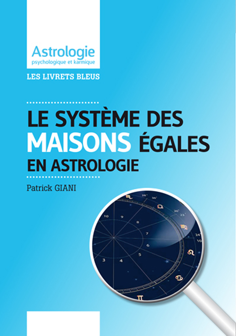 Le système des Maisons Egales en Astrologie