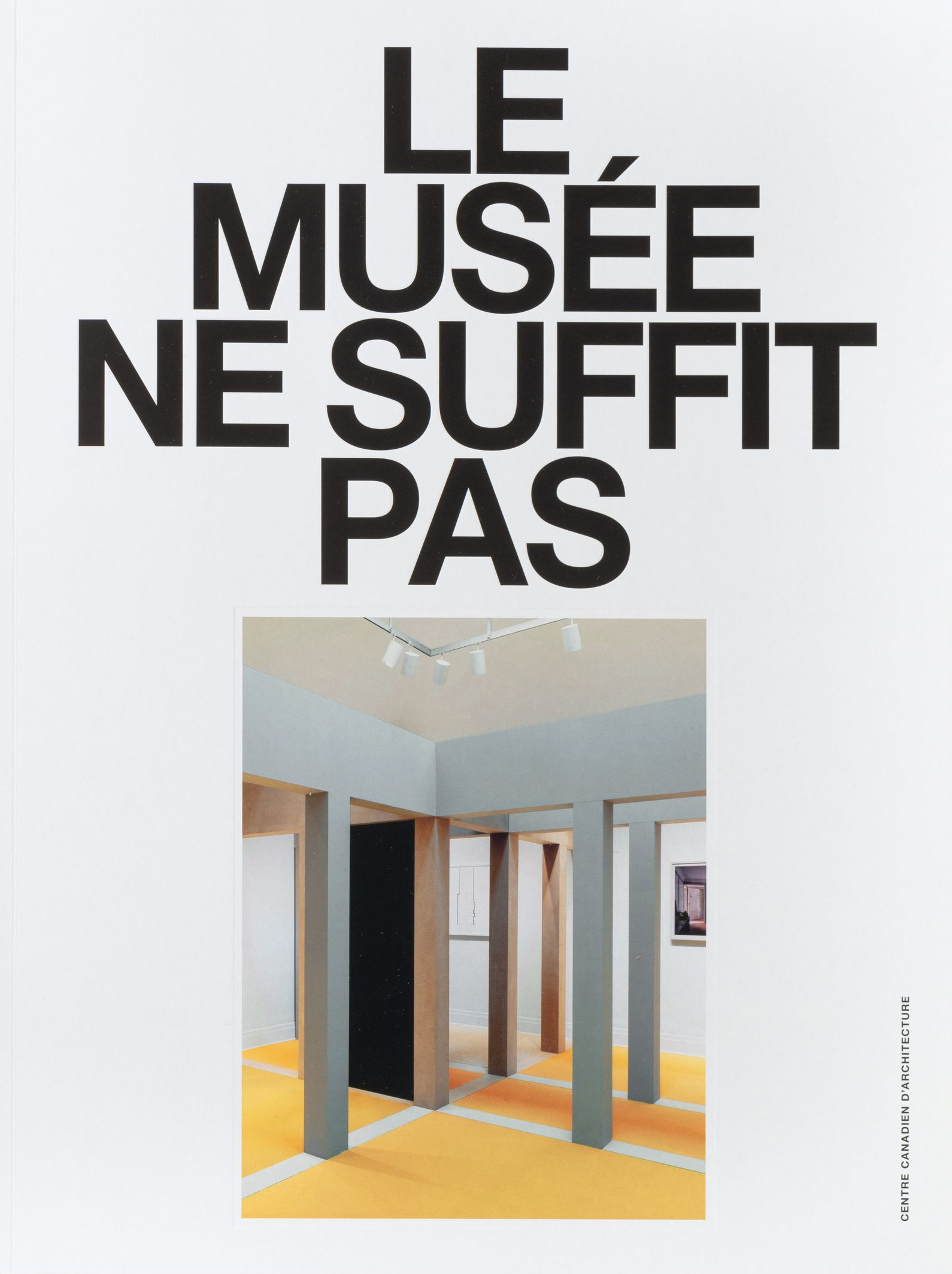 Le musée ne suffit pas