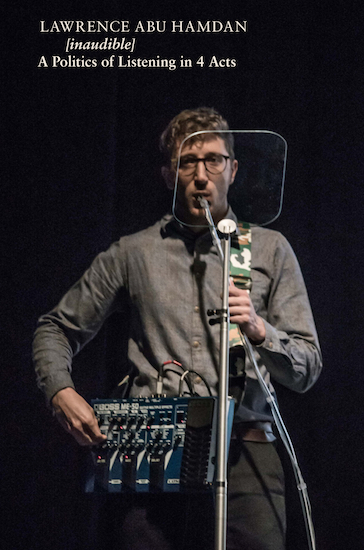 [Inaudible] - A Politics of Listening in 4 Acts