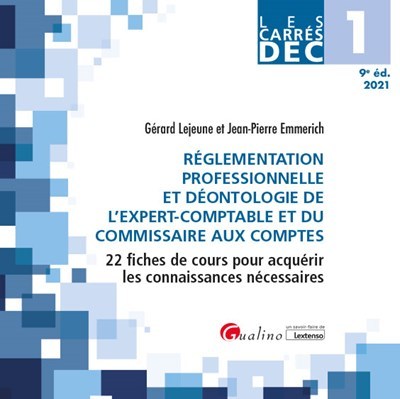 DEC 1 - Réglementation professionnelle et déontologie de l'expert-comptable et du commissaire aux comptes