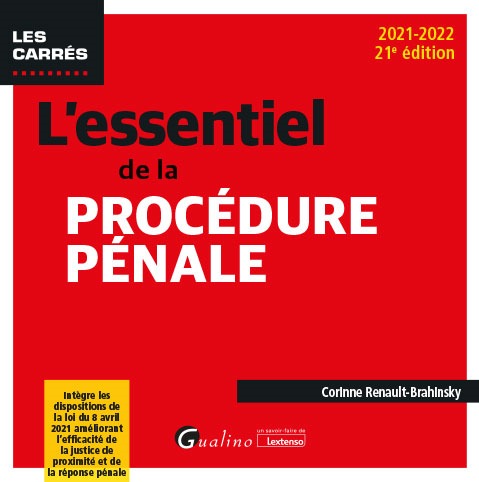 L'essentiel de la procédure pénale