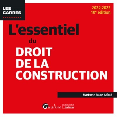 L'essentiel du droit de la construction
