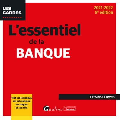 L'essentiel de la banque