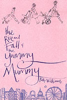 A Rise and Fall of a Yummy Mummy